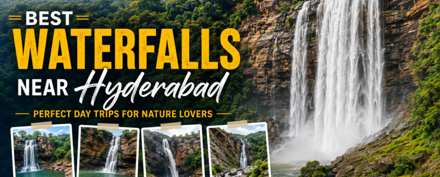 Best Waterfalls Near Hyderabad for One Day Trips – FlipMyTravel Guide